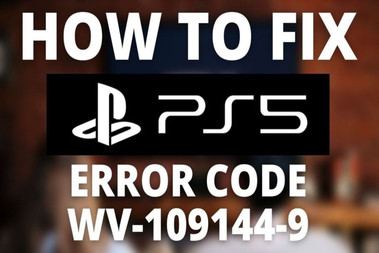 Understanding & Fixing PS5 Error Code (WV-109144-9)